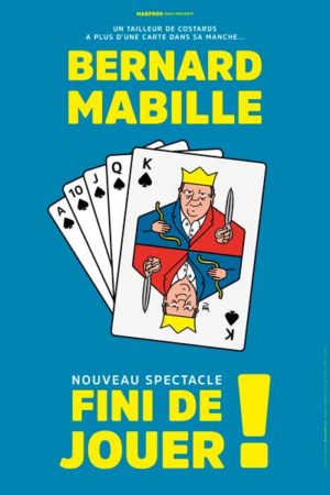 Bernard Mabille - Festival Nogent se marre - Affiche Spectacle