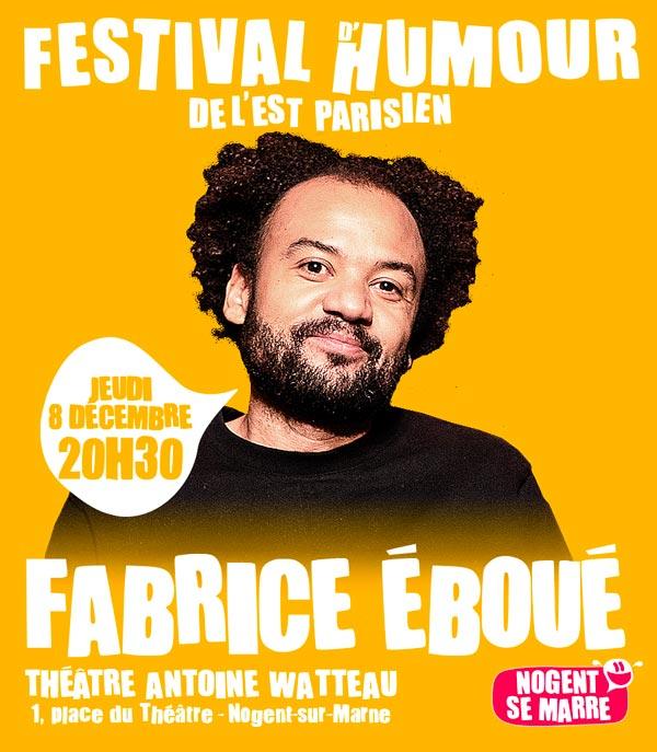 Fabrice EBOUE - Festival d'humour de l'est parisien
